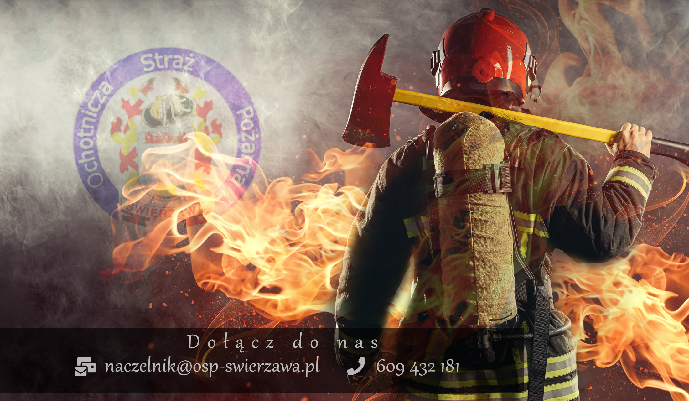 Dołącz do nas - jak dostać się do OSP - OSP Swieriawa